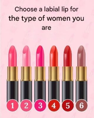 Choose a labial lip for the type of women you are