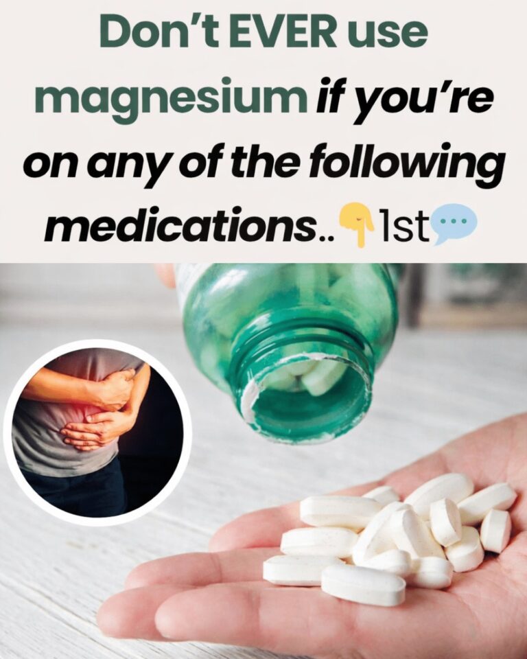 Don’t EVER use magnesium if you’re on any of the following medications