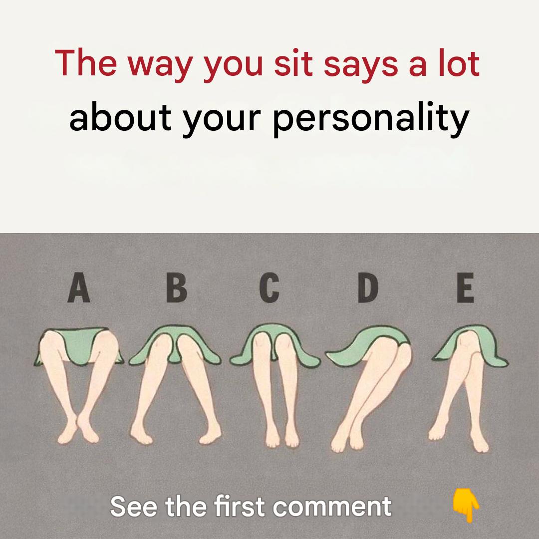 The way you sit says a lot about your personality