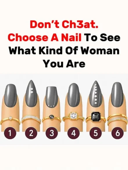 Pick a Nail and Discover What Kind of Woman You Truly Are