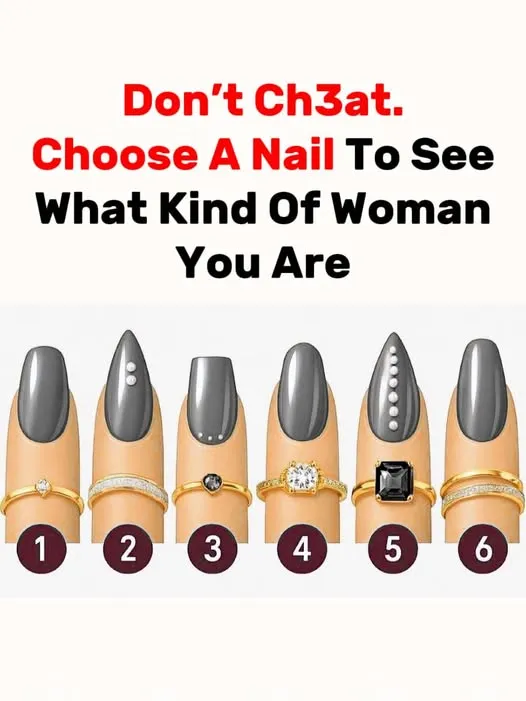 Pick a Nail and Discover What Kind of Woman You Truly Are